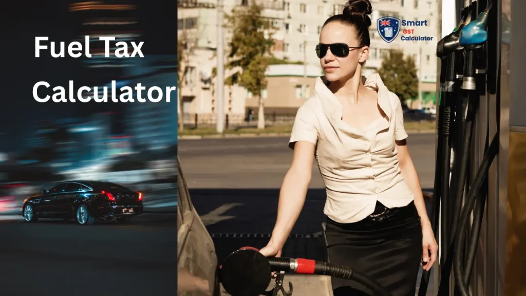 GST Calculator Fuel Tax Calculator